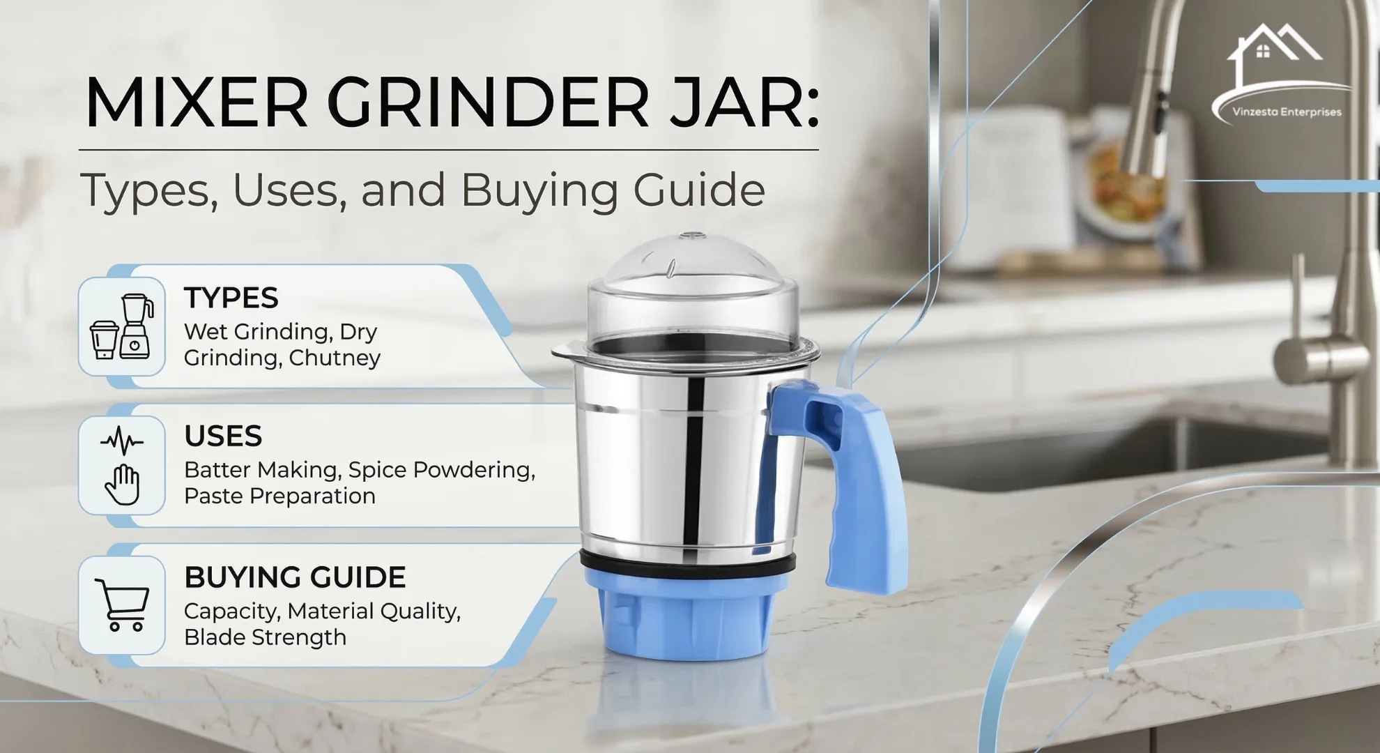 Mixer Grinder Jar: Types, Uses and Buying Guide