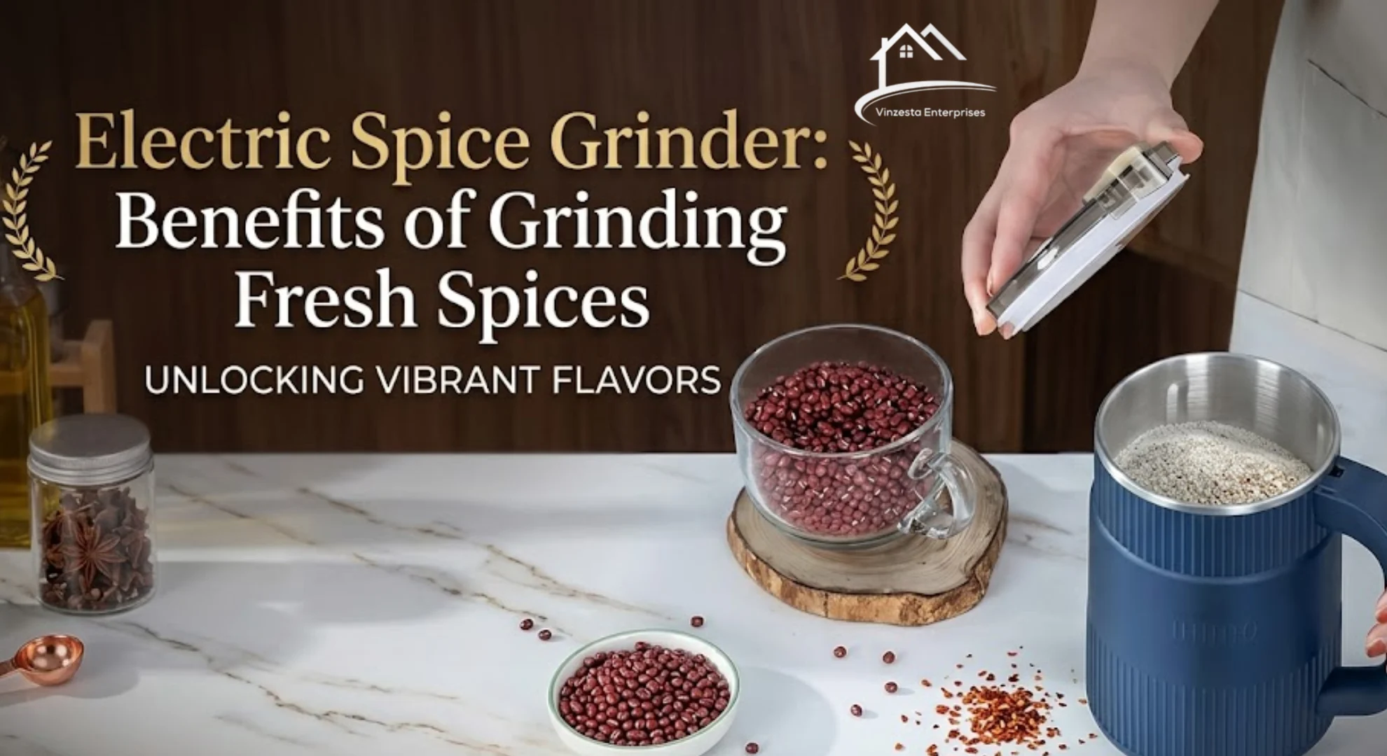 Electric Spice Grinder: Benefits of Grinding Fresh Spices