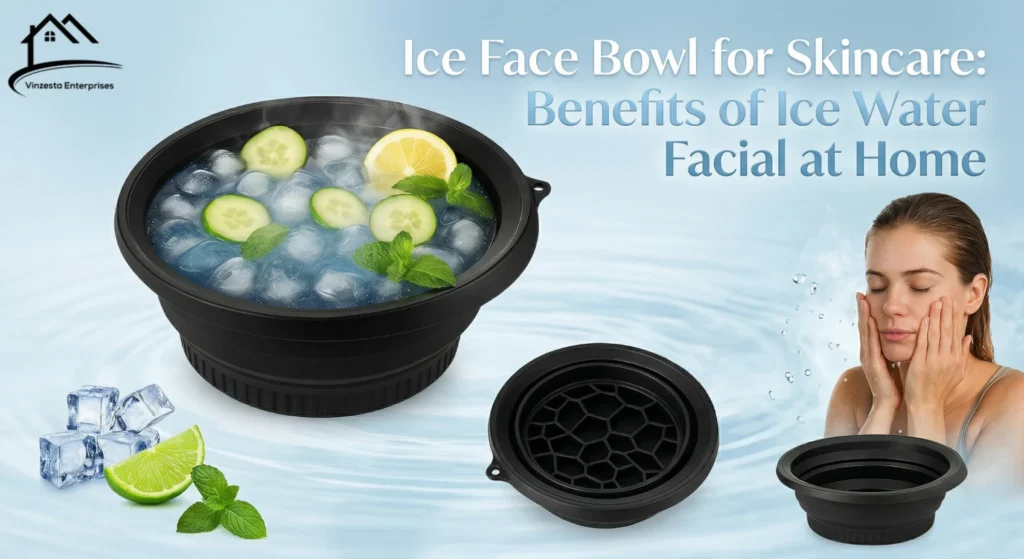 Ice Face Bowl for Skincare: Benefits of Ice Water Facial at Home